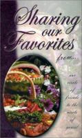 Sharing Our Favorites: ...from Our Circle of Friends to the Circle of Yours! 096676224X Book Cover