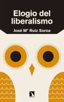 Elogio del liberalismo 8490975183 Book Cover