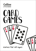 Card Games: Games for all ages (Collins Little Books) 0008306532 Book Cover