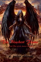 The Blackest Flame: Book Five of The Aurora Chronicles 1387812203 Book Cover