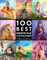 100 Best Grayscale Coloring Pages by Alena Lazareva: Perfect Gift for Coloring Book Fans. Coloring Book for Adults 1717171451 Book Cover