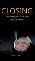 Closing (German Edition) 3748263597 Book Cover