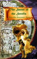 The Secret of the Scrolls 1945690542 Book Cover