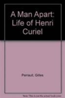 A Man Apart: The Life of Henri Curiel 0862326605 Book Cover