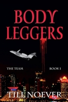 Body Leggers (Team) B0DVBD97MZ Book Cover