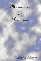 Memories of Dreams 1456307614 Book Cover