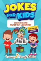 Jokes For Kids: Crack Up And Burst Out Laughing! B09BT9Z757 Book Cover