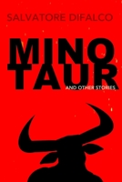 Minotaur and Other Stories 1925536793 Book Cover