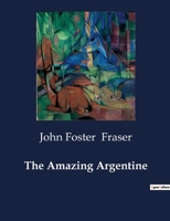 The Amazing Argentine B0CV75WLTX Book Cover
