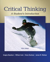 Critical Thinking: A Student's Introduction 0072879599 Book Cover