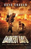 Darkest Days: Still Surviving 1093830697 Book Cover