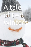 A tale of two Winters 1520837836 Book Cover