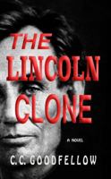 The Lincoln Clone 173745470X Book Cover