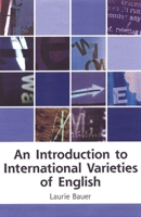An Introduction to International Varieties of English 0748613382 Book Cover