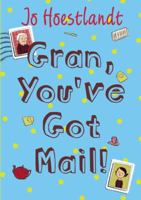 Gran, You've Got Mail! 0385735650 Book Cover