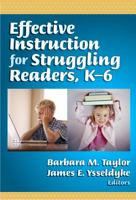 Effective Instruction for Struggling Readers K-6 (Language and Literacy) (Language and Literacy) 0807748226 Book Cover