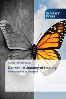 Cancer - A Journey of Healing 6206771997 Book Cover