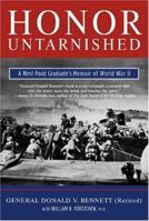 Honor Untarnished: A West Point Graduate's Memoir of World War II (Tom Doherty Associates Book) 0765306573 Book Cover