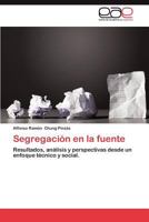 Segregacion En La Fuente 3848459590 Book Cover