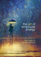 The Art of Employee Energy 0648052346 Book Cover