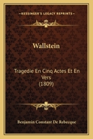 Wallstein: Traga(c)Die En 5 Actes Et En Vers 201215929X Book Cover