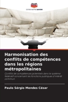 Harmonisation des conflits de compétences dans les régions métropolitaines (French Edition) 6207018613 Book Cover