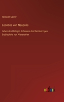 Leontios von Neapolis: Leben des Heiligen Johannes des Barmherzigen Erzbischofs von Alexandrien 3368488643 Book Cover