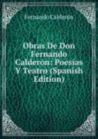 Obras De Don Fernando Calderã³n Poesã­a 5875162015 Book Cover