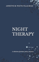 Night Therapy: A collection of promise, poetry, and prose B09YMVH37X Book Cover