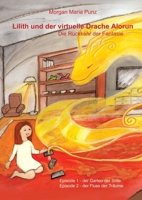 Lilith und der virtuelle Drache Alorun: Die Rückkehr der Fantasie (German Edition) 3384926986 Book Cover