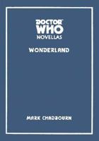 Wonderland (Doctor Who Novellas) 1903889154 Book Cover