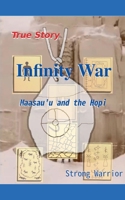 Infinity War: Maasau'u and the Hopi B0H9L5ZRGQ Book Cover