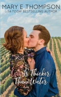 Love Is Thicker Than Water 1944090533 Book Cover