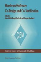 Hardware/Software Co-Design and Co-Verification 0792396898 Book Cover
