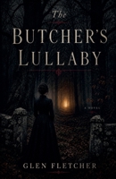 The Butcher's Lullaby B0GZWXTSQX Book Cover