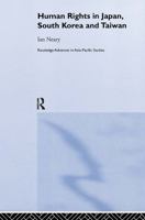 Human Rights in Japan, Korea and Taiwan 0415406692 Book Cover