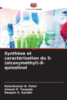 Synthèse et caractérisation du 5-(alcoxyméthyl)-8-quinolinol (French Edition) 6630285387 Book Cover