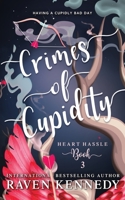 Crimes of Cupidity 179461608X Book Cover