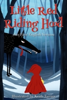 Little Red Riding Hood: (1810 First English Version) 1973466228 Book Cover