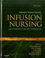 Infusion Nursing - E-Book: An Evidence-Based Approach 1416064109 Book Cover