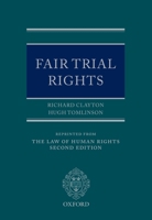 Fair Trial Rights 0199579741 Book Cover