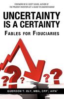 Uncertainty is a Certainty 1615795979 Book Cover