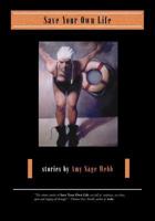 Save Your Own Life 0985458607 Book Cover