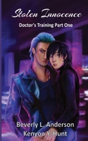 Stolen Innocence - Doctor's Training Book One B0CVPQHLG1 Book Cover