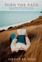 Turn the Page: For Every Soul That’s Been Broken but Is Still Beloved B0GG7JDBBZ Book Cover