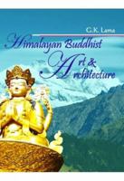 Himalayan Buddhist Art and Architecture 9383221550 Book Cover