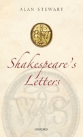Shakespeare's Letters 0199549273 Book Cover