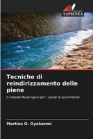 Tecniche di reindirizzamento delle piene (Italian Edition) 6207225945 Book Cover