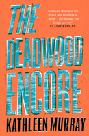 Deadwood Encore PB 000852422X Book Cover