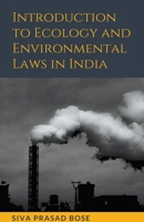 Introduction to Ecology and Environmental Laws in India B0BFV3SWST Book Cover